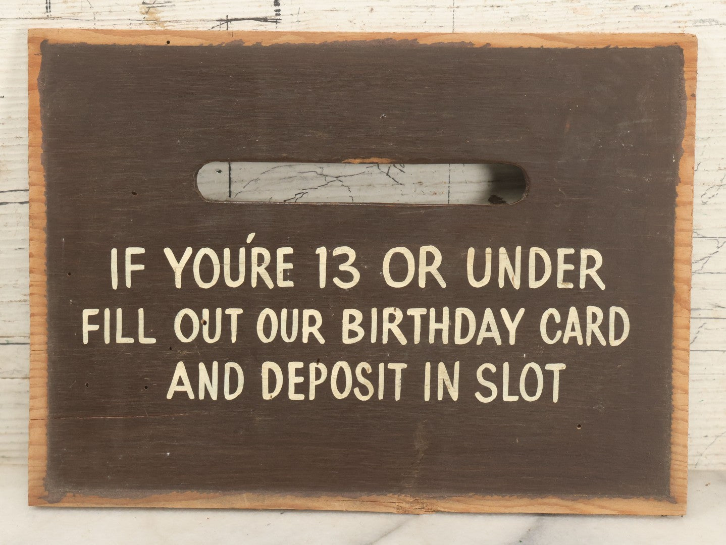 Lot 138 - Vintage Hand Painted Birthday Card Drop Box Front Cover, "If You'Re 13 Or Under Fill Out Your Birthday Card And Deposit In Slot"