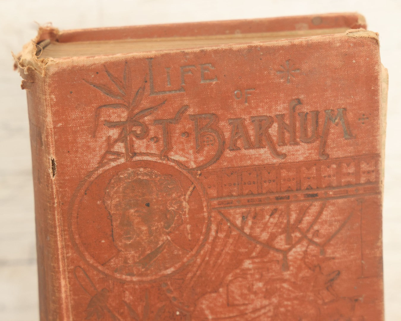 Lot 166 - "Life Of Honorable Phineas T. Barnum, A Unique Story Of A Marvellous Career" Antique Book By Joel Benton, Elegantly Illustrated, Edgewood Publishing Company, 1891