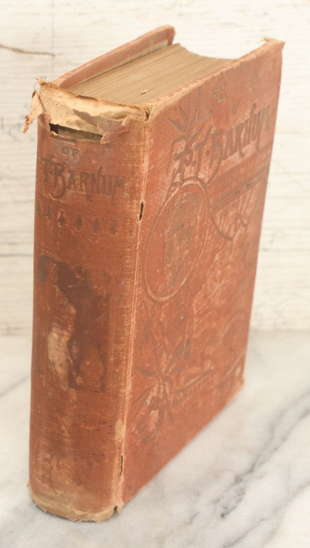 Lot 166 - "Life Of Honorable Phineas T. Barnum, A Unique Story Of A Marvellous Career" Antique Book By Joel Benton, Elegantly Illustrated, Edgewood Publishing Company, 1891