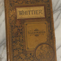 Lot 169 - "The Complete Poetical Works Of John Greenleaf Whittier" Antique Poetry Book With Numerous Illustrations, Houghton, Mifflin, And Company, Boston, And The Riverside Press, Cambridge, Massachusetts, 1884