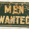 Lot 114 - Vintage Green Tin Tacker "Men Wanted" Sign