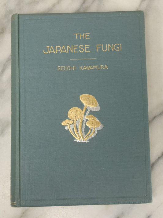 Lot 051 - "The Japanese Fungi" Vintage Book By Seiichi Kawamura, Professor Of Botany, Chba Horticultural College, With 169 Colored Plates By The Author, Third Edition, Daichi-Shoin, Publishers, Tokyo, 1930