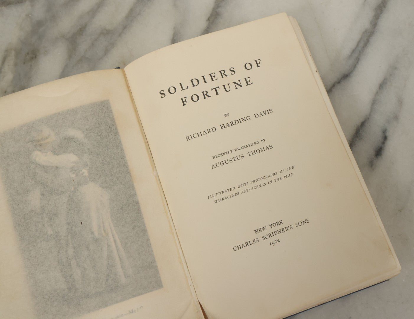 Lot 052 - "Soldiers Of Fortune", Antique Novel By Richard Harding Davis, Play-Goers Edition, Published After The Dramatisation By Augustus Thomas, Illustrated With Photographs Of The Play, Charles Scribner's Sons, Publishers, New York, 1902
