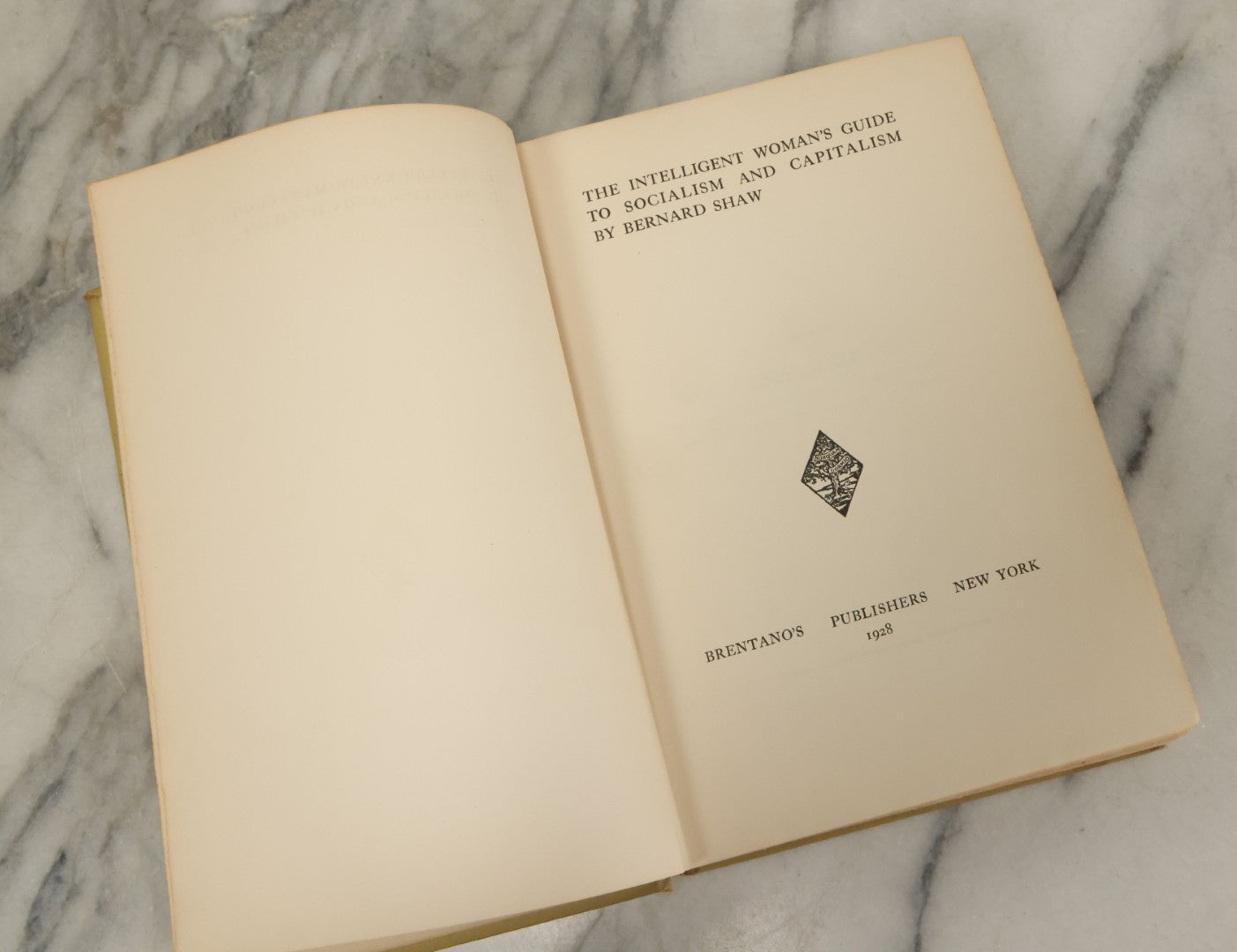 Lot 053 - "The Intelligent Woman's Guide To Socialism And Capitalism", Vintage Book By Bernard Shaw, Brentano's Publishers, New York, First Printing, June, 1928