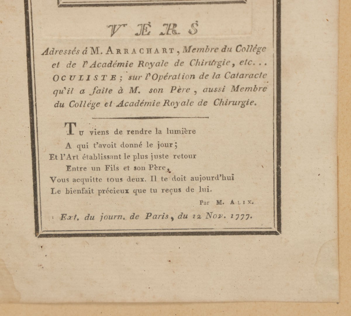 Lot 092 - Antique French Engraved Poetic Tribute Commemorating An Eye Surgeon (Oculist) Named M. Arrachant Restoring Eyesight To His Father Through Cataract Surgery, Excerpt From The Journal Of Paris, Circa Late 18th Century, In Frame, 8-5/8" x 12"