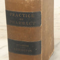 Lot 126 - "The Practice Of Pharmacy, A Treatise" Antique Book By Joseph P. Remington, Sixth Edition, With Over 800 Illustrations, J.B. Lippincott Company, Publishers, Philadelphia & London, 1917