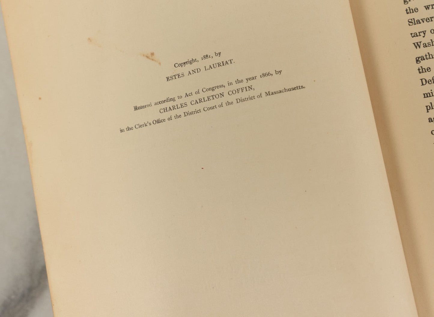 Lot 128 - "The Boys Of '61; Or, Four Years Of Fighting, Personal Observation With The Army And Navy" Antique Civil War History Book By Charles Carleton Coffin, Estes And Lauriat, Publishers, Boston, 1881, Illustrated, Note Binding Wear