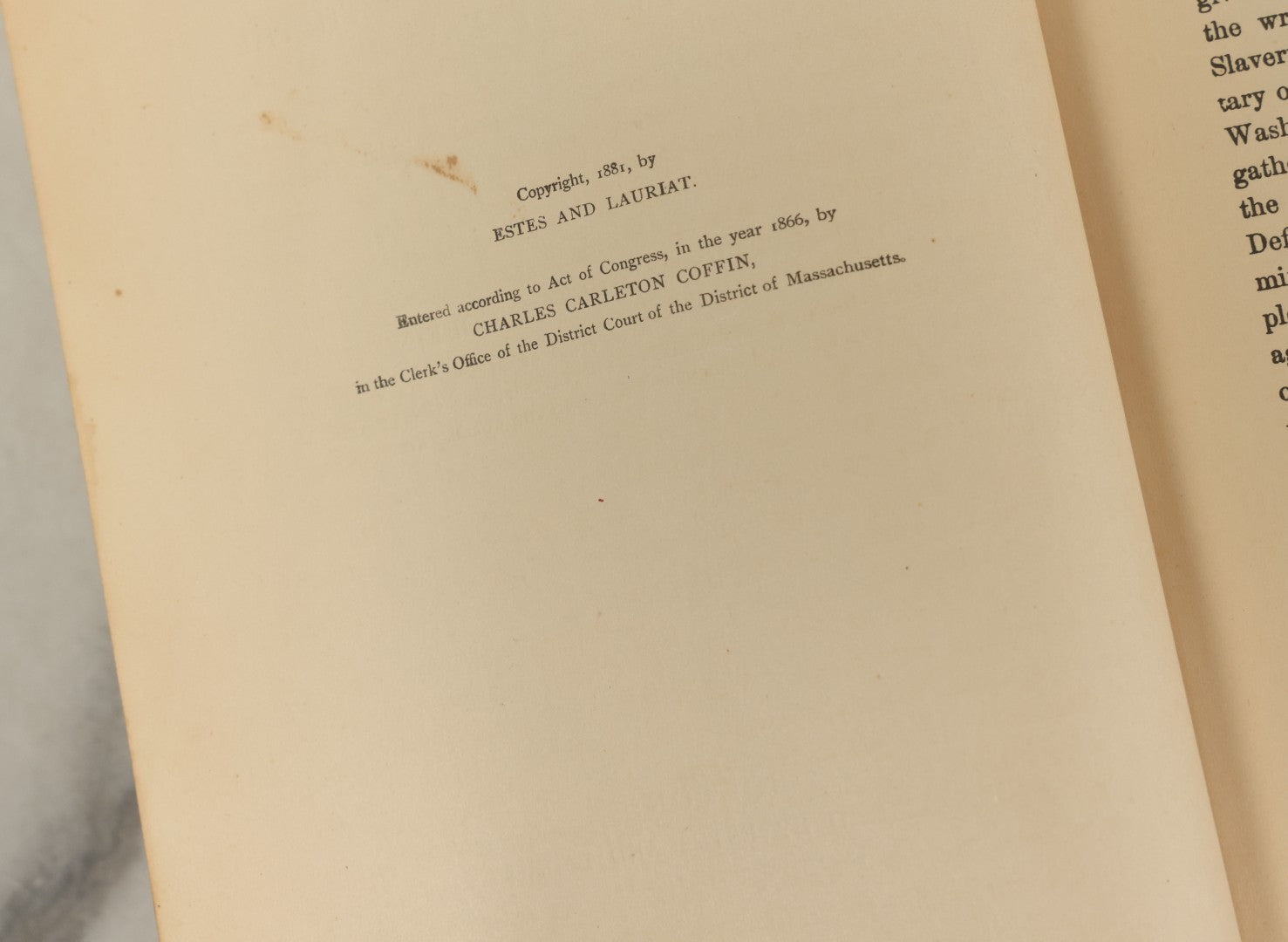Lot 128 - "The Boys Of '61; Or, Four Years Of Fighting, Personal Observation With The Army And Navy" Antique Civil War History Book By Charles Carleton Coffin, Estes And Lauriat, Publishers, Boston, 1881, Illustrated, Note Binding Wear