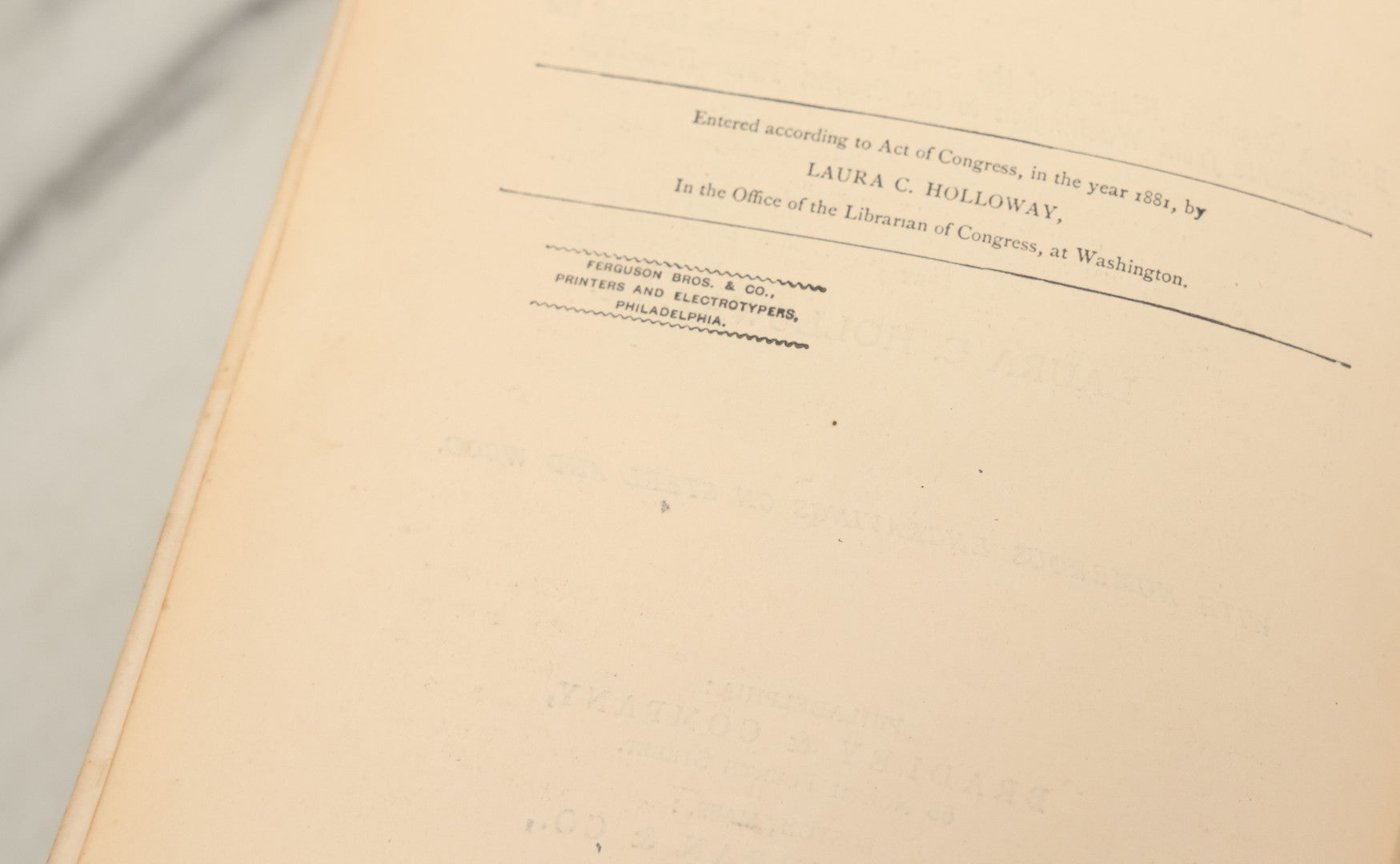 Lot 129 - "The Ladies Of The White House; Or, In The Home Of The Presidents" Antique Book By Laura C. Holloway, Bradley & Company, Philadelphia, And R.H. Curran & Co., Boston, Publishers, 1881, Illustrated