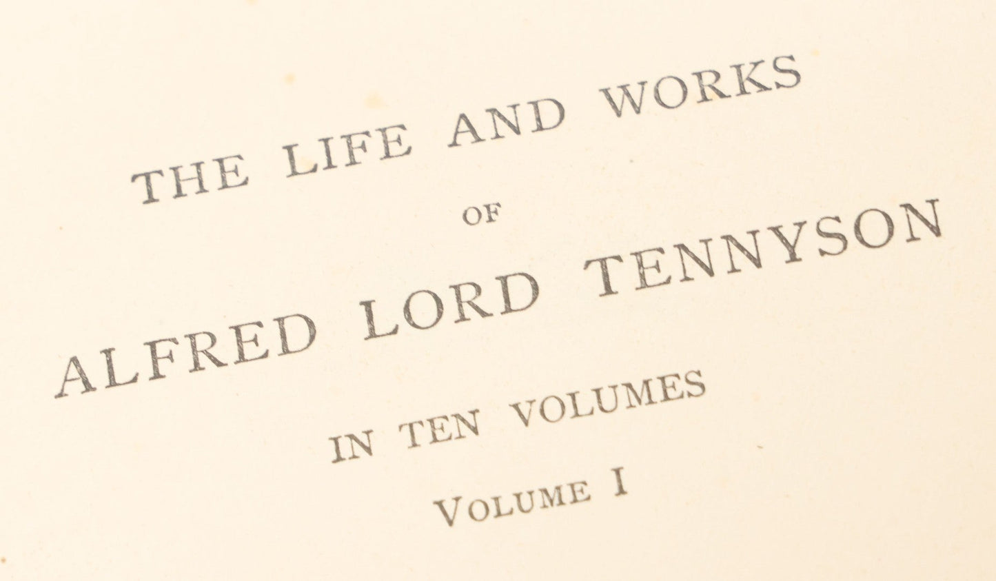 Lot 133 - "The Life And Works Of Alfred Lord Tennyson" Antique Book, Volume I Of X, "A Memoir By His Son," The Macmillan Company, Publishers, New York, 1899, Sparsely Illustrated