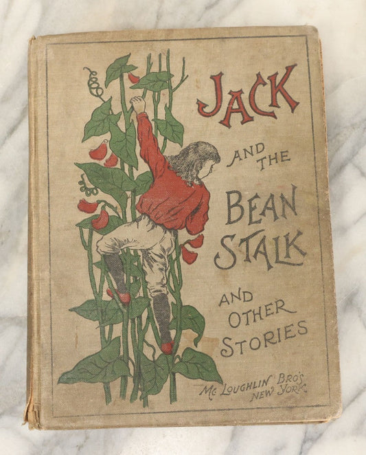 Lot 138 - "Jack And The Bean-Stalk And Others Stories" Antique Children's Book, Mcloughlin Brothers, Publishers, New York, 1903, Illustrated