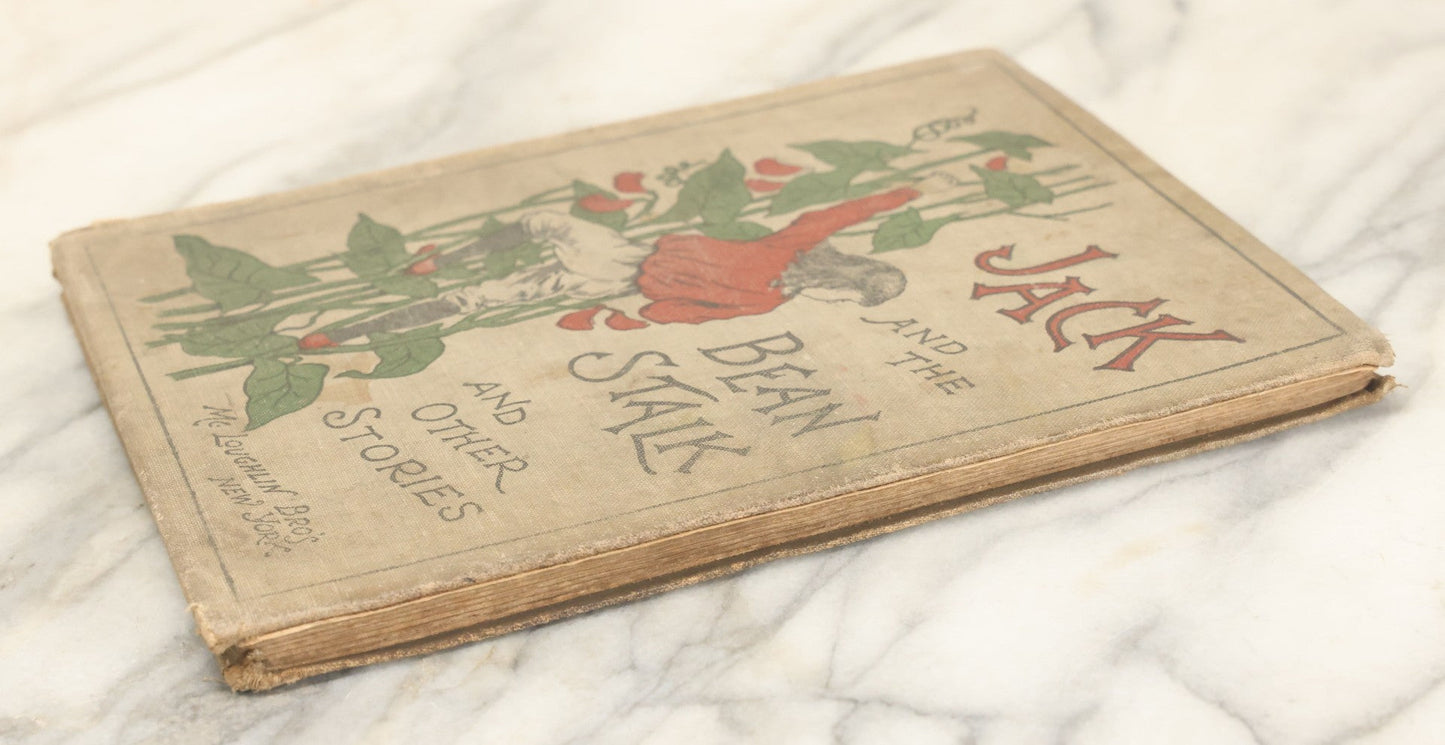 Lot 138 - "Jack And The Bean-Stalk And Others Stories" Antique Children's Book, Mcloughlin Brothers, Publishers, New York, 1903, Illustrated