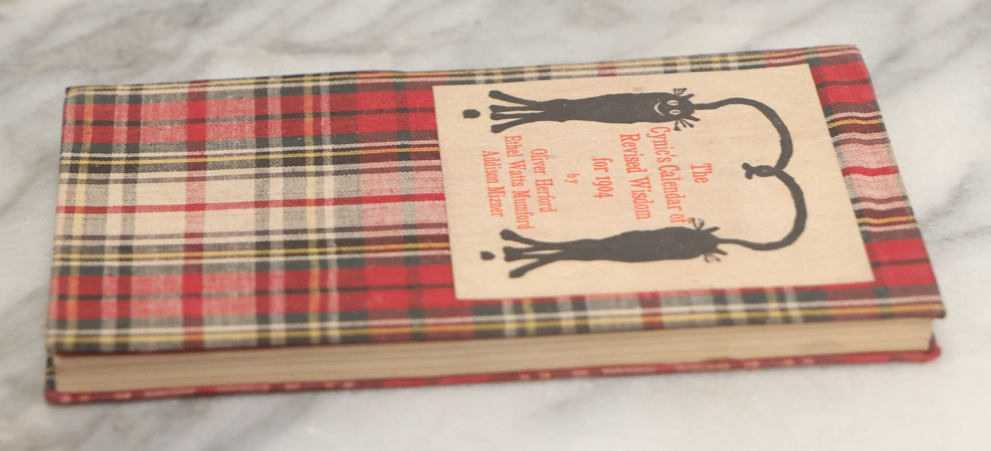 Lot 139 - "The Cynic's Calendar Of Revised Wisdom For 1904" Antique Book With Black Cats On Cover By Oliver Herford, Ethel Watts Mumford, Addison Mizner, With Macabre Frontispiece, Paul Elder And Company, Publishers, San Francisco