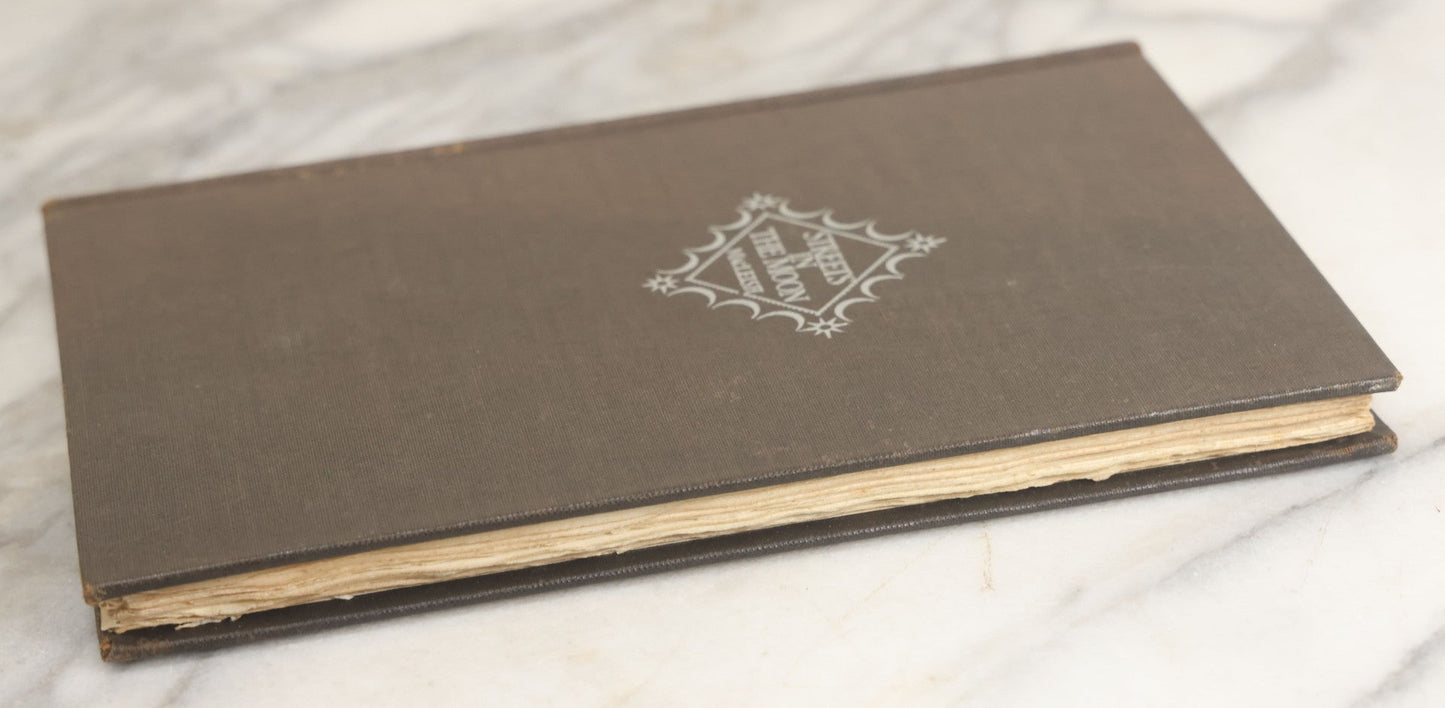 Lot 140 - "Streets In The Moon" Vintage Poetry Book By Archibald MacLeish, Houghton Mifflin Company, Publishers, Boston And New York, 1926