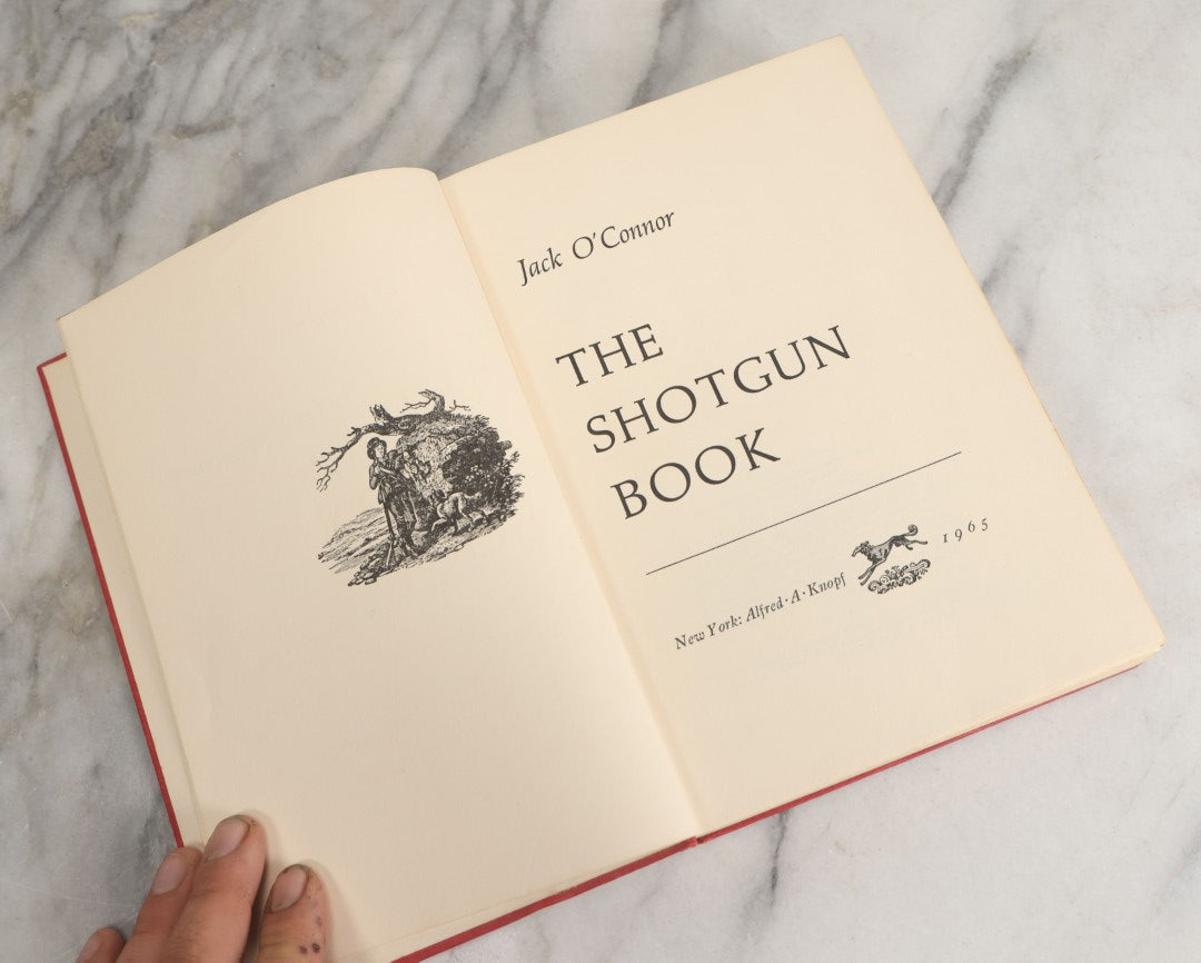Lot 156 - Pair Of Vintage Books "The Shotgun Book" First Edition, 1965, And "The Rifle Book" Second Edition, 1964, By Jack O'Connor, Alfred A. Knopf, Publisher, New York, Both With Photographs And Illustrations