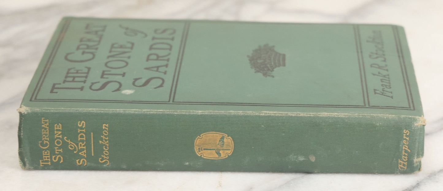 Lot 158 - "The Great Stone Of Sardis" Antique Adventure Novel By Frank R. Stockton, Harper & Brothers, Publishers, New York And London, 1899, Biographical Edition