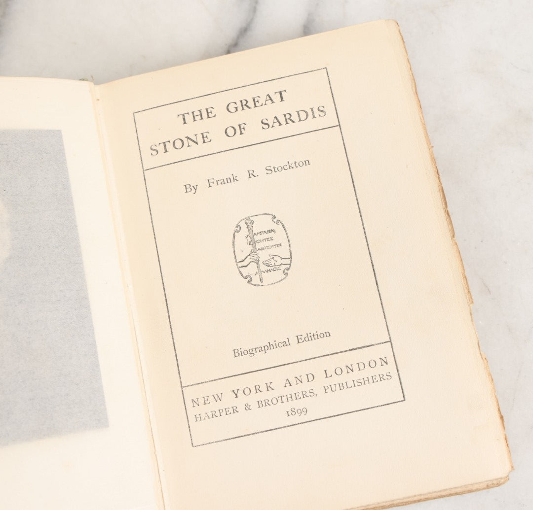 Lot 158 - "The Great Stone Of Sardis" Antique Adventure Novel By Frank R. Stockton, Harper & Brothers, Publishers, New York And London, 1899, Biographical Edition