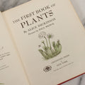 Lot 162 - "The First Book Of Plants" Vintage Book By Alice Dickinson, With Pictures By Paul Wenck, Graystone Press, Publishers, New York, Copyright 1953