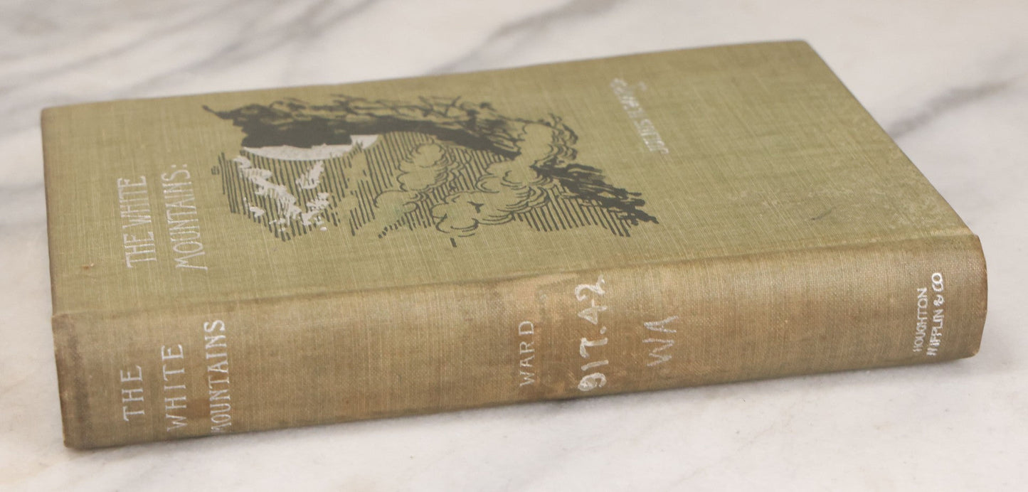 Lot 143 - "The White Mountains, A Guide To Their Interpretation" Antique Book On New Hampshire's Mountains By Julius H. Ward, Second Edition, Illustrated With Photographs, Houghton Mifflin & Company, Publishers, Boston And New York, 1896