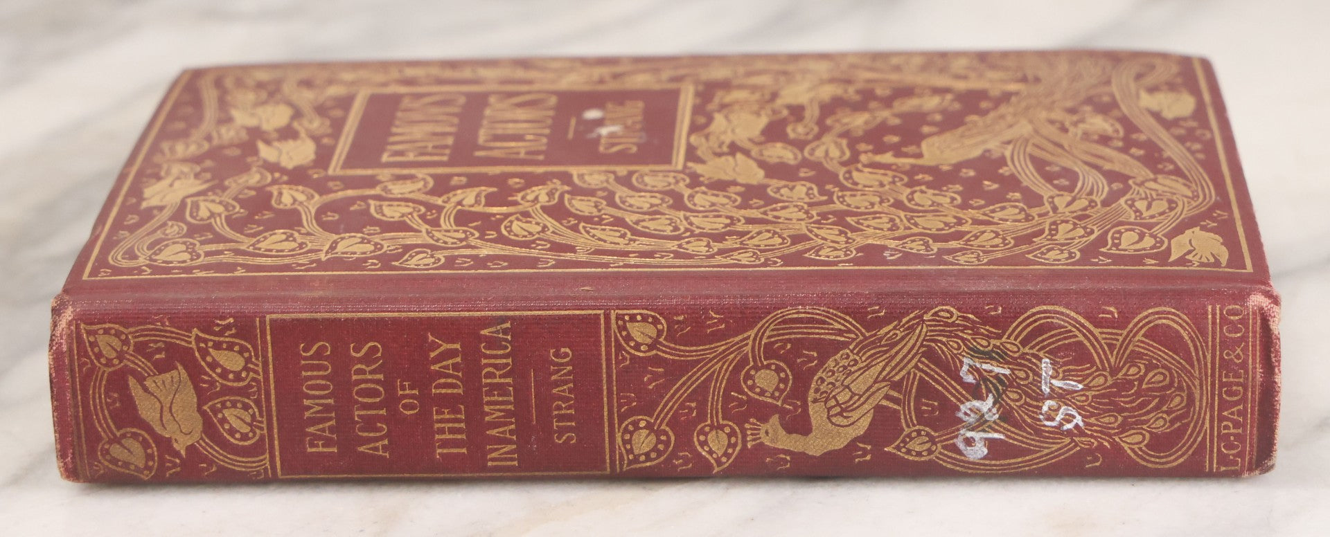 Lot 147 - "Famous Actors Of The Day In America" Antique Book By Lewis C. Strang, Illustrated, L.C. Page And Company, Publishers, Boston, 1900