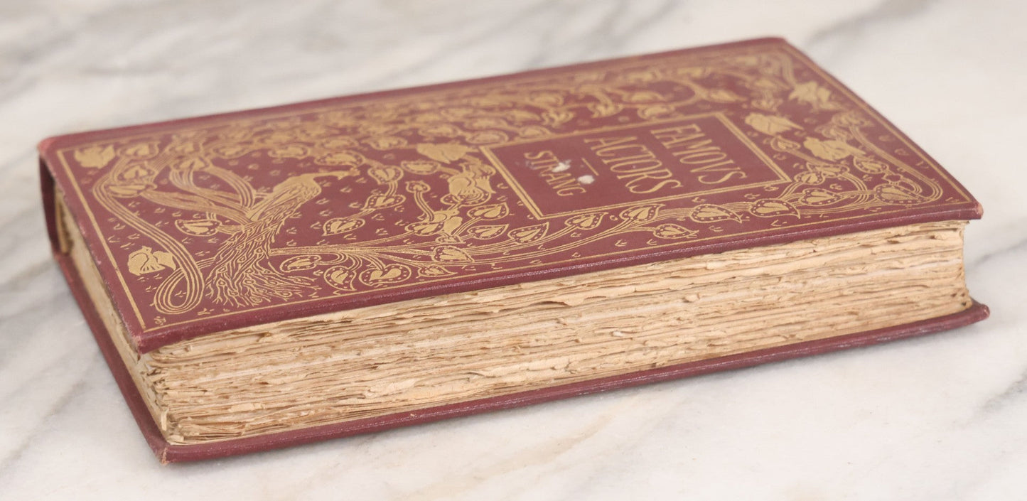 Lot 147 - "Famous Actors Of The Day In America" Antique Book By Lewis C. Strang, Illustrated, L.C. Page And Company, Publishers, Boston, 1900