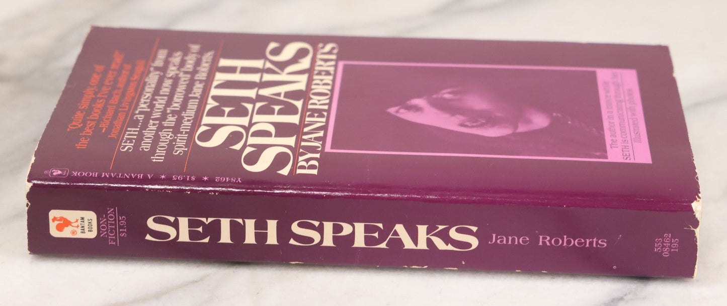Lot 157 - "Seth Speaks, The Eternal Validity Of The Soul" Vintage Book By Spirit Medium Jane Roberts Via Paranormal Trance Communication With Seth, Illustrated With Photographs, A Bantam Book, 1972