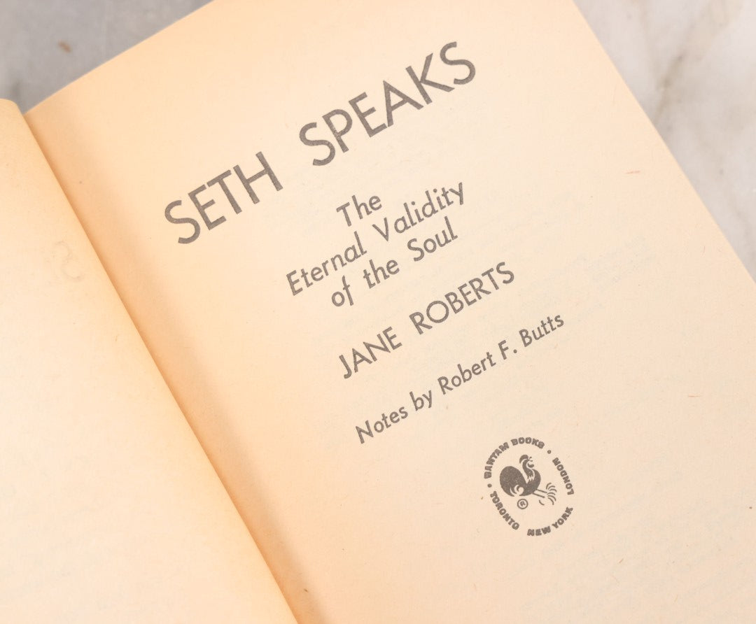 Lot 157 - "Seth Speaks, The Eternal Validity Of The Soul" Vintage Book By Spirit Medium Jane Roberts Via Paranormal Trance Communication With Seth, Illustrated With Photographs, A Bantam Book, 1972