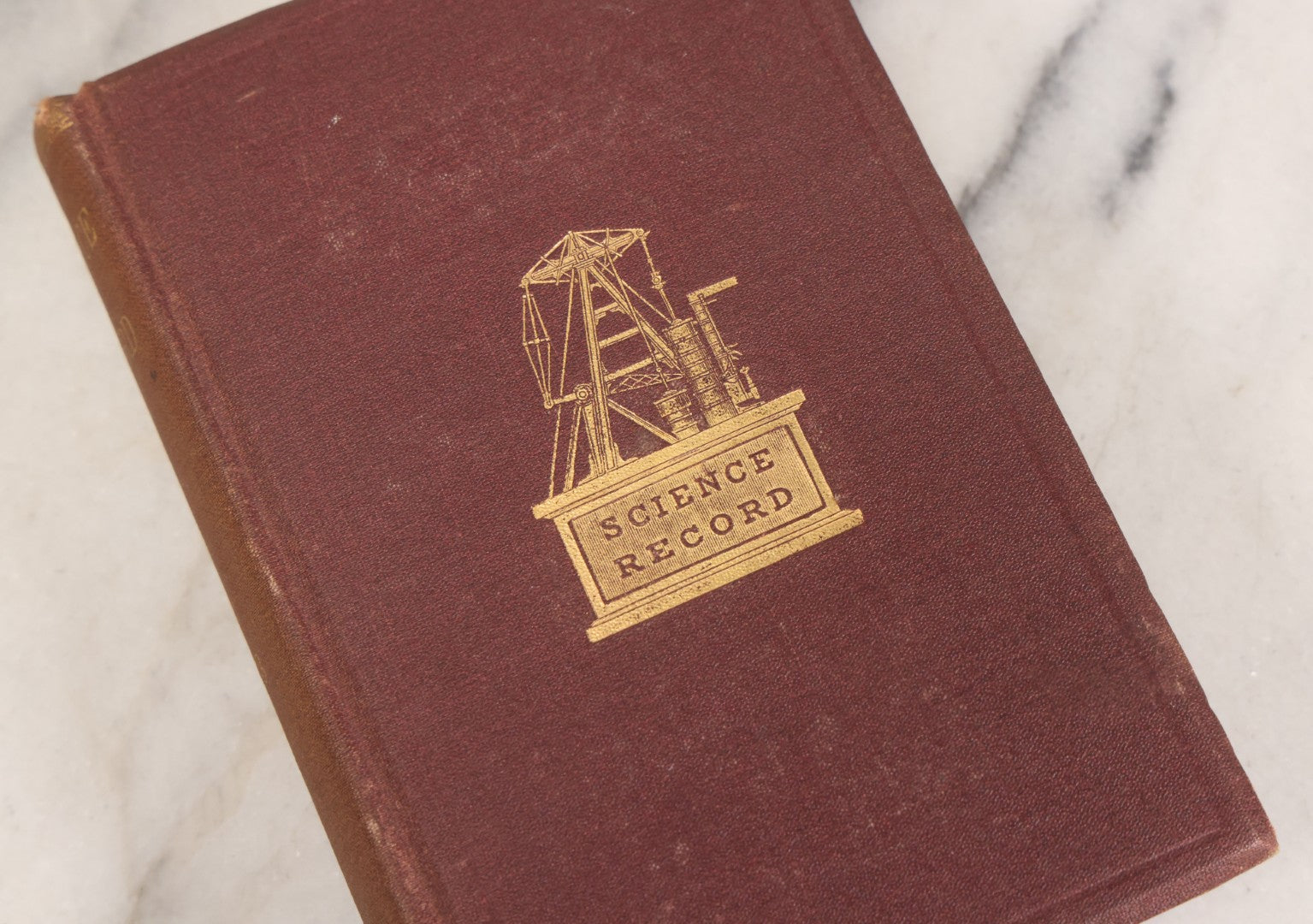 Lot 104 - "The Science Record For 1873, A Compendium Of Scientific Progress And Discovery During The Past Year" Antique Illustrated Book Edited By Alfred E. Beach, Munn & Company, Office Of The "Scientific American," Publishers, New York