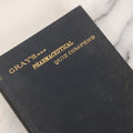 Lot 105 - "Gray's Pharmaceutical Quiz Compend: A Condensed Compendium Of Pharmaceutical Knowledge, A Quiz Book" Vintage Book By H.C. Gray, 17th Edition, Chicago Medical Book Co., Publisher, Chicago, 1937