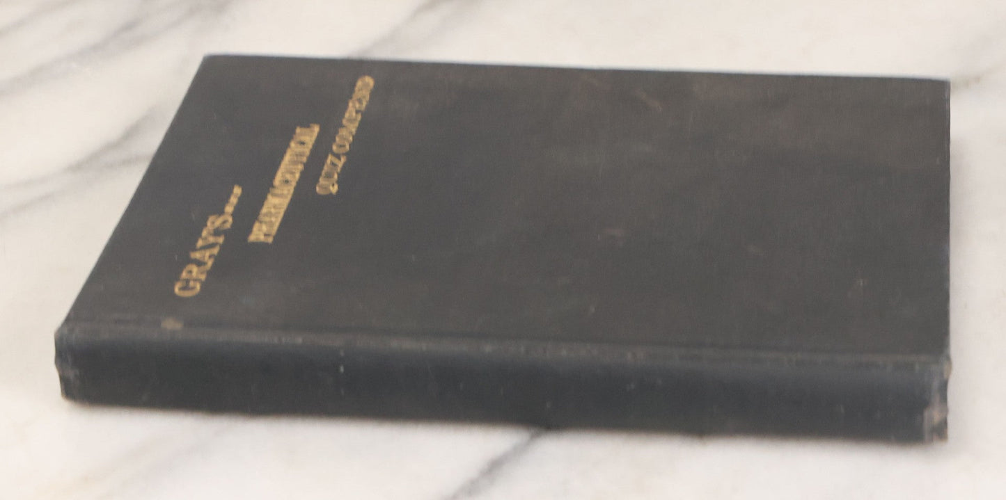 Lot 105 - "Gray's Pharmaceutical Quiz Compend: A Condensed Compendium Of Pharmaceutical Knowledge, A Quiz Book" Vintage Book By H.C. Gray, 17th Edition, Chicago Medical Book Co., Publisher, Chicago, 1937