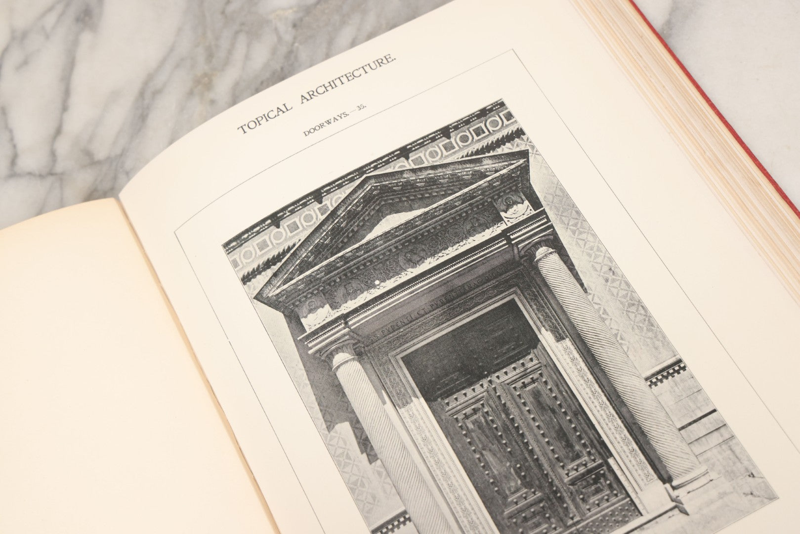 Lot 154 - "Topical Architecture: Renaissance Doorways, Italian, Volume I" Antique Profusely Illustrated Book Edited By William Rotch Ware, American Architect And Building News Company, Publishers, Boston, 1901