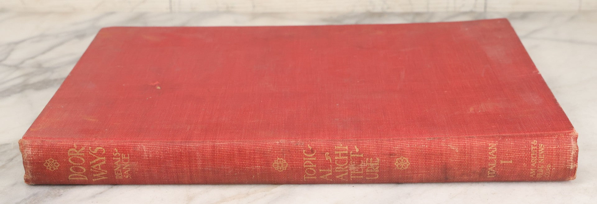Lot 154 - "Topical Architecture: Renaissance Doorways, Italian, Volume I" Antique Profusely Illustrated Book Edited By William Rotch Ware, American Architect And Building News Company, Publishers, Boston, 1901