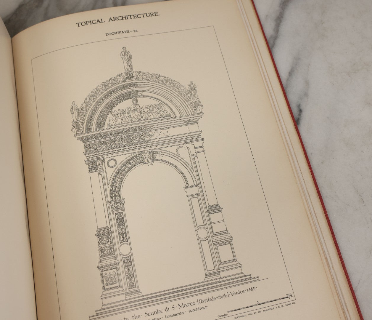 Lot 154 - "Topical Architecture: Renaissance Doorways, Italian, Volume I" Antique Profusely Illustrated Book Edited By William Rotch Ware, American Architect And Building News Company, Publishers, Boston, 1901