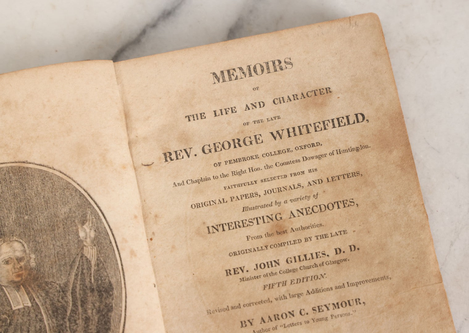 Lot 160 - "Memoirs Of The Life And Character Of The Late Rev. George Whitefield Of Pembroke College, Oxford" Compiled By Rev. John Gillies, Fifth Edition, Edited By Aaron C. Seymour, Samuel T. Armstrong, Printers, Boston, 1813, Note Cover Mostly Detached
