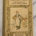 Lot 162 - "Mother Goose Or The Old Nursery Rhymes" Children's Book Illustrated By Kate Greenaway, Frederick Warne And Co., Publishers, London And New York, Circa 1930