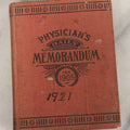 Lot 167 - "Physicians Daily Memorandum For 1906" Antique Doctor's Notebook, Repurposed For 1921, With Handwritten Notes, Advertisement For Pepto-Mangan, Compliments Of M.J. Breitenbach Company, New York City