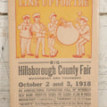 Lot 052 - Antique Lithographed Flyer For The "Big Hillsborough County Fair," October, 1918, "An Agricultural Exposition Full Of Interest, [...] Great Racing, [...] 'Never's' 2nd Regiment Band, [...] Ball Game Each Day," Hillsborough, New Hampshire