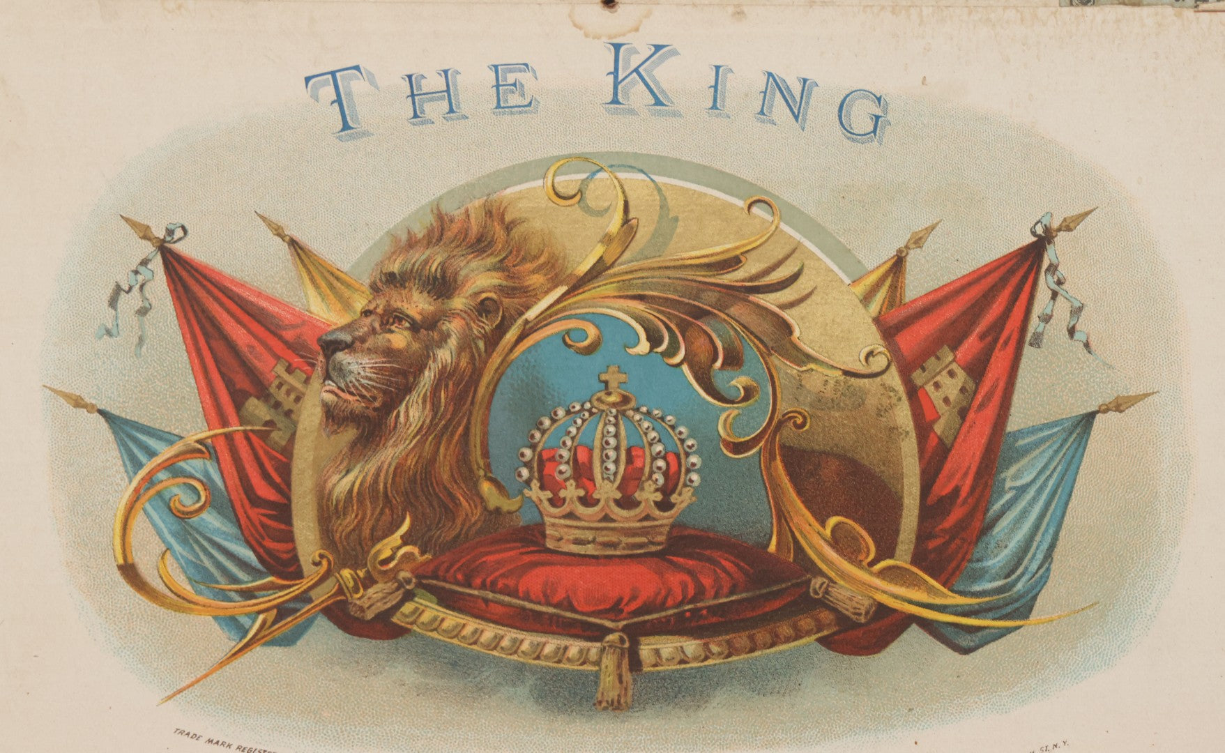Lot 112 - Antique Wooden Cigar Box For "The King" Cigars, With Lithographed Interior And Exterior Labels With Lion And Crown Graphics, Lithographed By F. Heppenheimer's Sons, New York