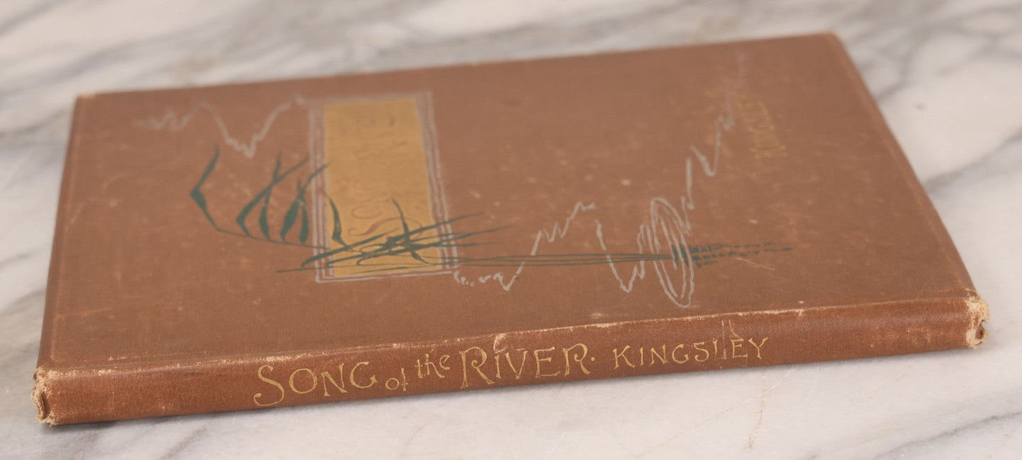 Lot 126 - "Song Of The River" Antique Illustrated Poetry Book By Charles Kingsley With Numerous Engraved Illustrations Supervised By George T. Andrew Estes And Lauriat, Publishers, Boston, 1887