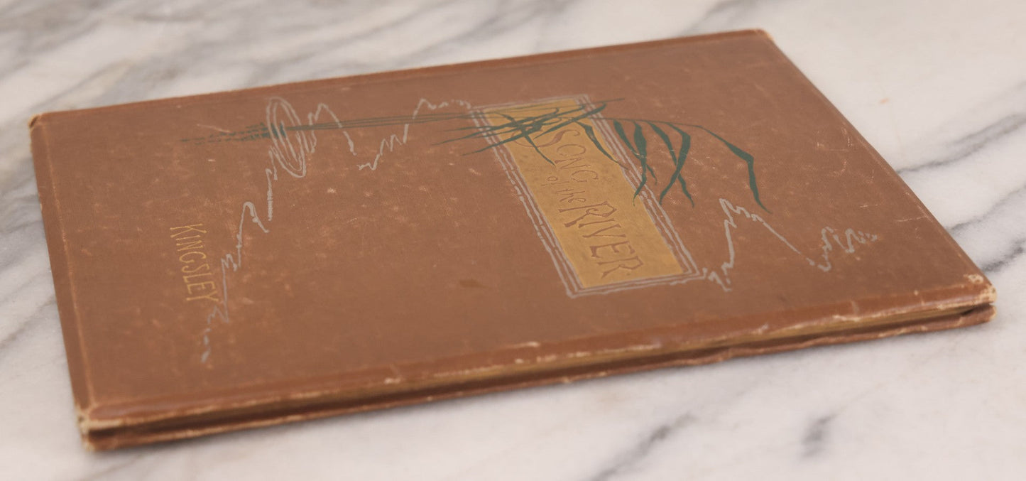 Lot 126 - "Song Of The River" Antique Illustrated Poetry Book By Charles Kingsley With Numerous Engraved Illustrations Supervised By George T. Andrew Estes And Lauriat, Publishers, Boston, 1887