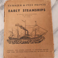 Lot 127 - "Early Steamships" Currier & Ives Folio Print Collection No. 4 By Felix Riesenberg With Eight Tipped In Steamship Prints, The Studio Limited And The Studio Publications Inc., Publishers, London And New York Respectively, London 1943