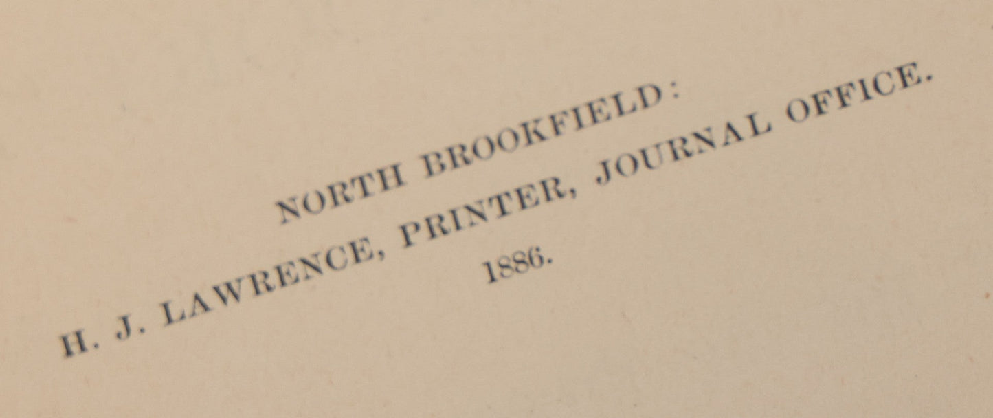 Lot 060 - "A Historical Record Of The Soldiers And Sailors Of North Brookfield (Massachusetts), In The War For The Preservation Of The Union Against The Rebellion 1861-1865 Regimental Histories, Etc." Antique Book Published By The Town, 1886, Rebound