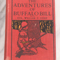 Lot 064 - "The Adventures Of Buffalo Bill" Antique Book By Col. William F. Cody, Harper And Brothers Publishers, New York And London, 1904