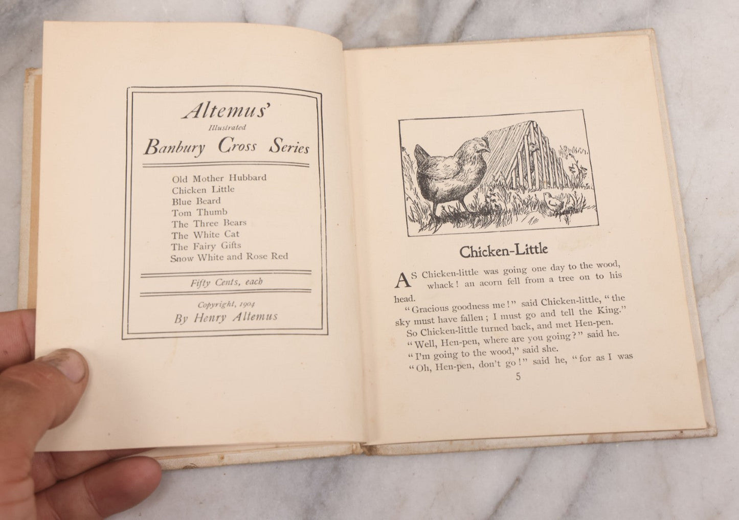 Lot 112 - "Chicken Little" Antique Children's Book From The Altemus' Banbury Cross Series With 47 Illustrations, With "The Story Of Whittington And His Cat," Gold Embossed And Illustrated Front Cover, Henry Altemus Company, Publishers, Philadelphia, 1904