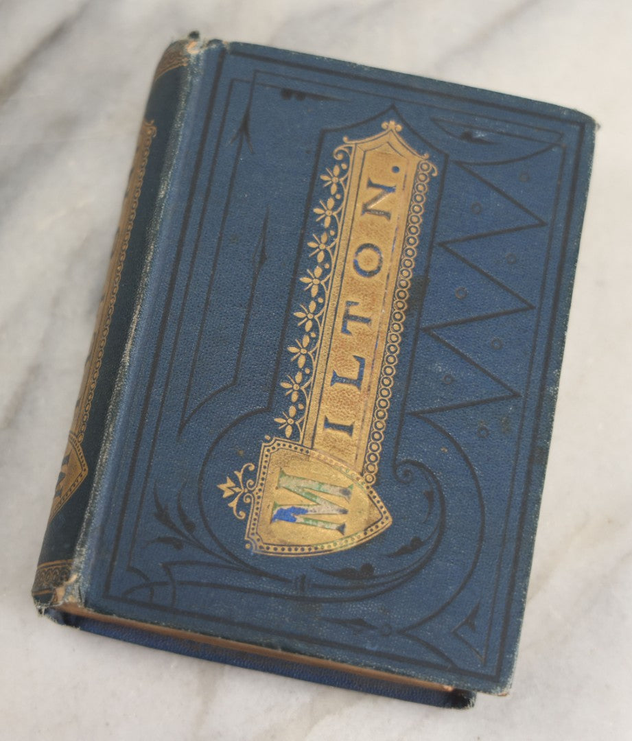 Lot 135 - "Paradise Lost" Antique Miniature Book By John Milton, With A Life Of The Author By Rev. H. Stebbing, Engraved Frontispiece, Decorative Blue Cloth Boards With Gilt "Milton" Cartouche And Shield, Geo. A. Leavitt, Publisher, New York, Circa 1860s
