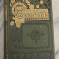 Lot 137 - "The Poetical Works Of Alfred Tennyson" Antique Poetry Book, Complete Illustrated Edition, Decorative Green Cloth Boards With Elaborate Gilt Floral And Geometric Design, Thomas Y. Crowell & Co., Publishers, New York, Circa Late 19th Century