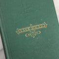 Lot 142 - "Snow-Bound: A Winter Idyl" Antique Poetry Book By John Greenleaf Whittier, Illustrated With Engraved Frontispiece Of Winter Homestead Scene, Decorative Green Cloth Boards With Gilt Title Cartouche, Ticknor And Fields, Publishers, Boston, 1867