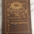 Lot 144 - "A Crown Of Flowers" Antique Poetry Book, Collected Poems And Pictures From The Girl’s Own Paper, Edited By Charles Peters, Illustrated With Engravings, The Religious Tract Society, Publishers, London, Circa Late 19th Century