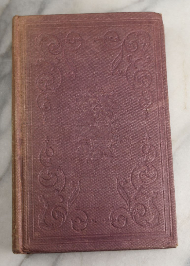 Lot 148 - "Flower, Fruit And Thorn Pieces: Married Life, Death, And Wedding" Antique Book By Jean Paul Friedrich Richter, Translated From The German By Edward Henry Noel, Second Series, James Munro And Company, Publisher, Boston, 1845
