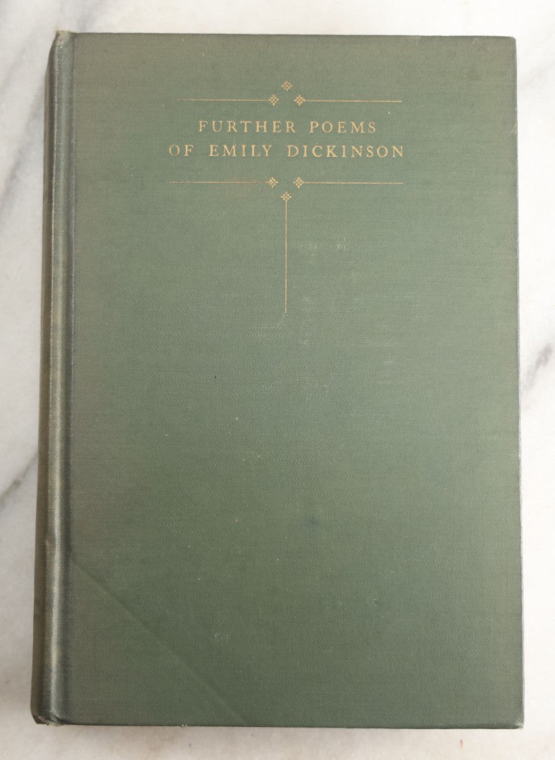 Lot 152 - "Further Poems Of Emily Dickinson" Vintage Poetry Book With Poems "Withheld From Publication By Her Sister Livnia," Edited By Her Niece, Martha Dickinson Bianchi And Alfred Leete Hampson, Little, Brown, And Company, Publishers, Boston, 1929
